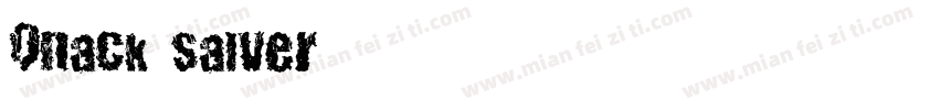 Qnack salver字体转换